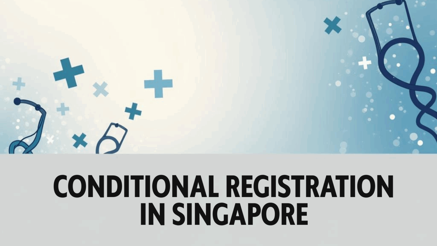 Conditional Registration in Singapore