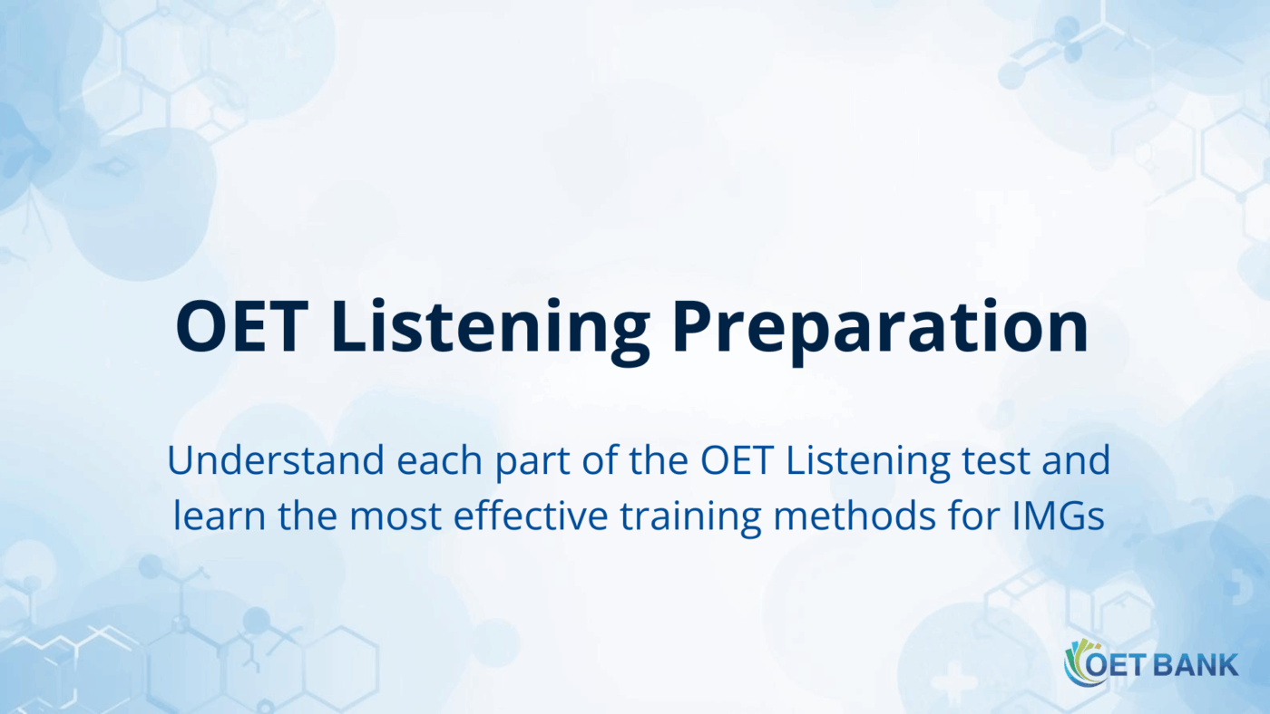 OET Listening test structure and strategies for healthcare professionals preparing for the OET exam