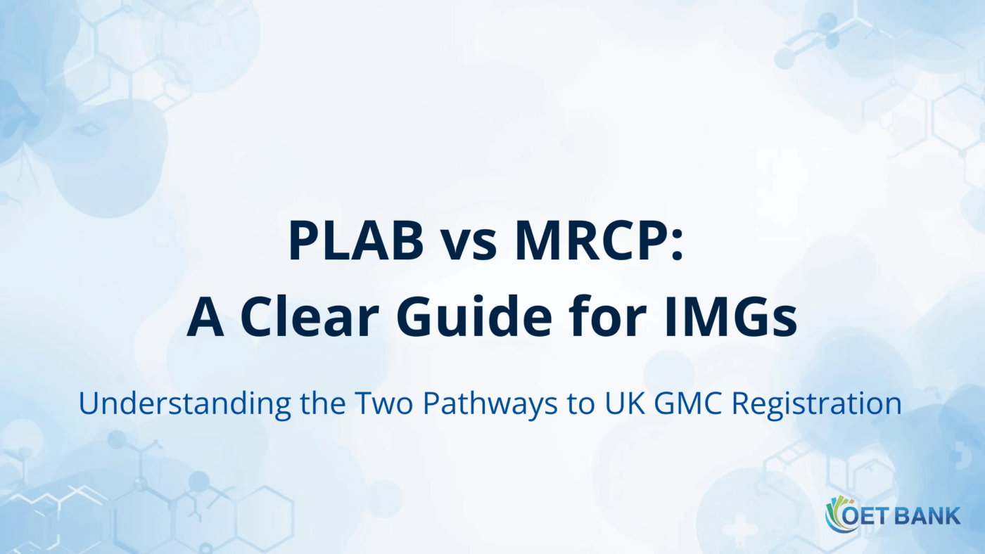 PLAB vs MRCP: Understanding the Key Differences for IMGs