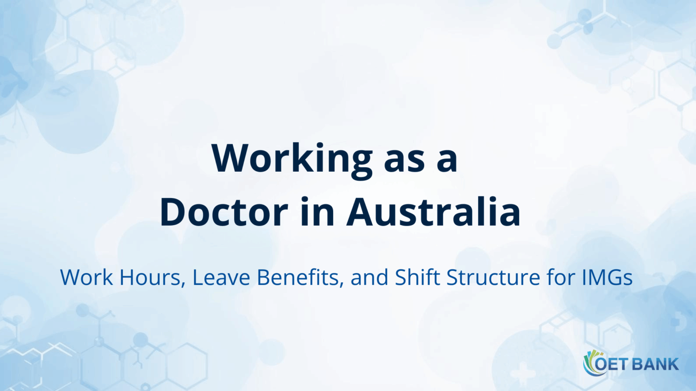 Working as a Doctor in Australia – IMG work hours and shifts