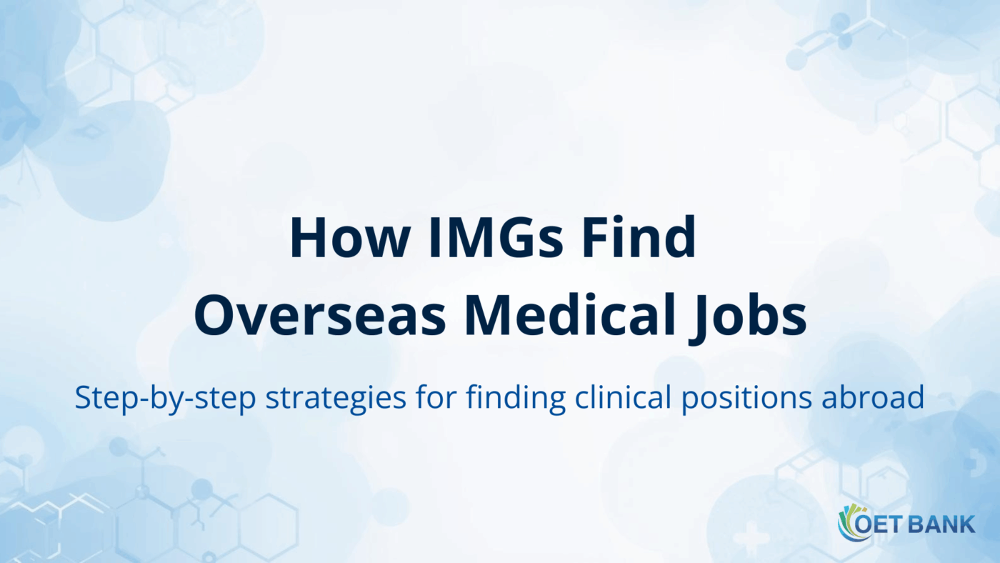 How IMGs Can Find Overseas Medical Job Opportunities