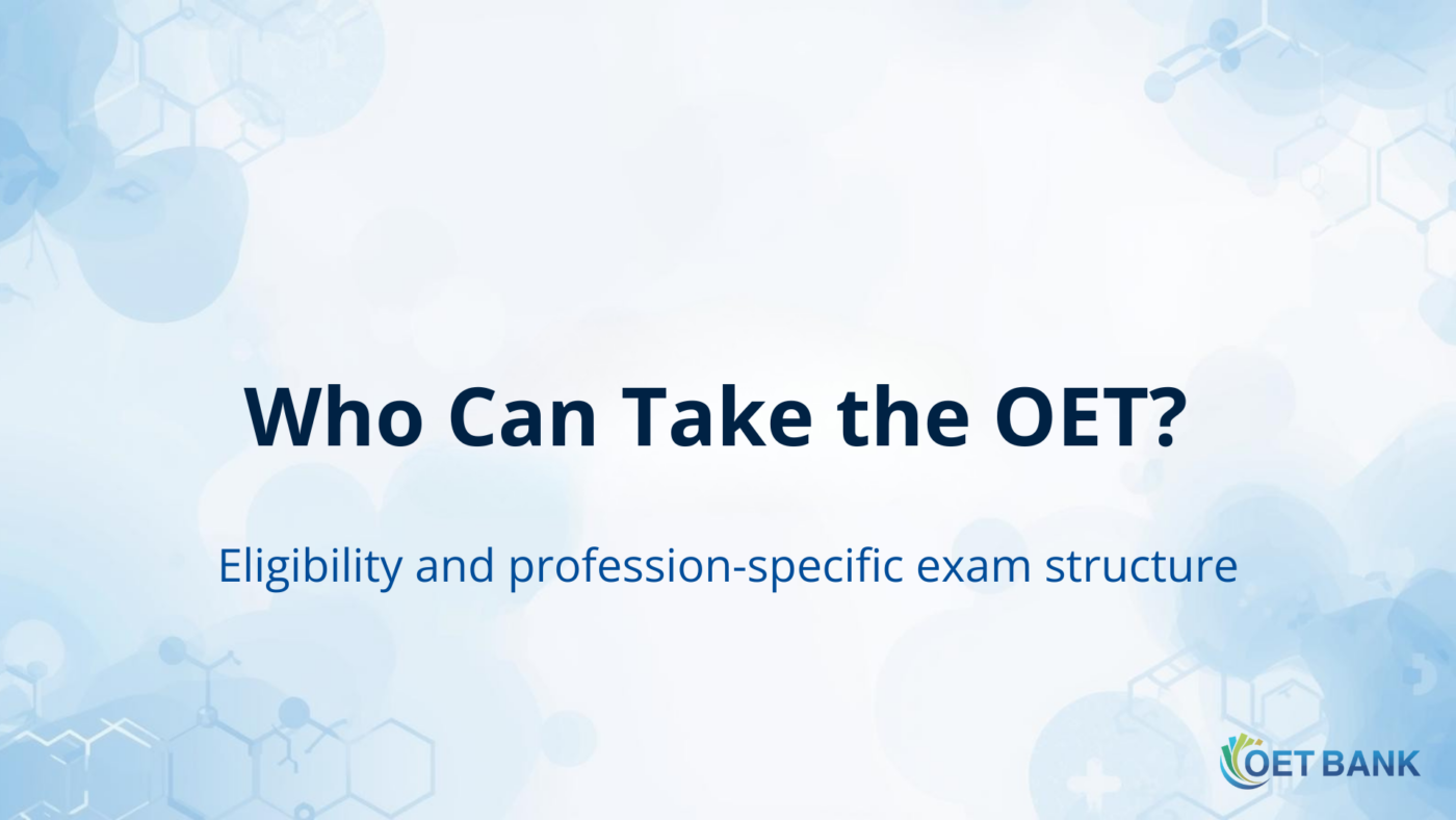 Who can take the OET exam for healthcare professionals and how eligibility is defined