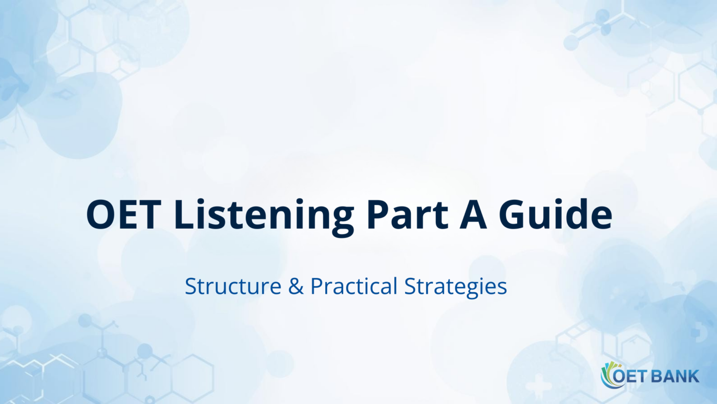 OET Listening Part A guide for healthcare professionals