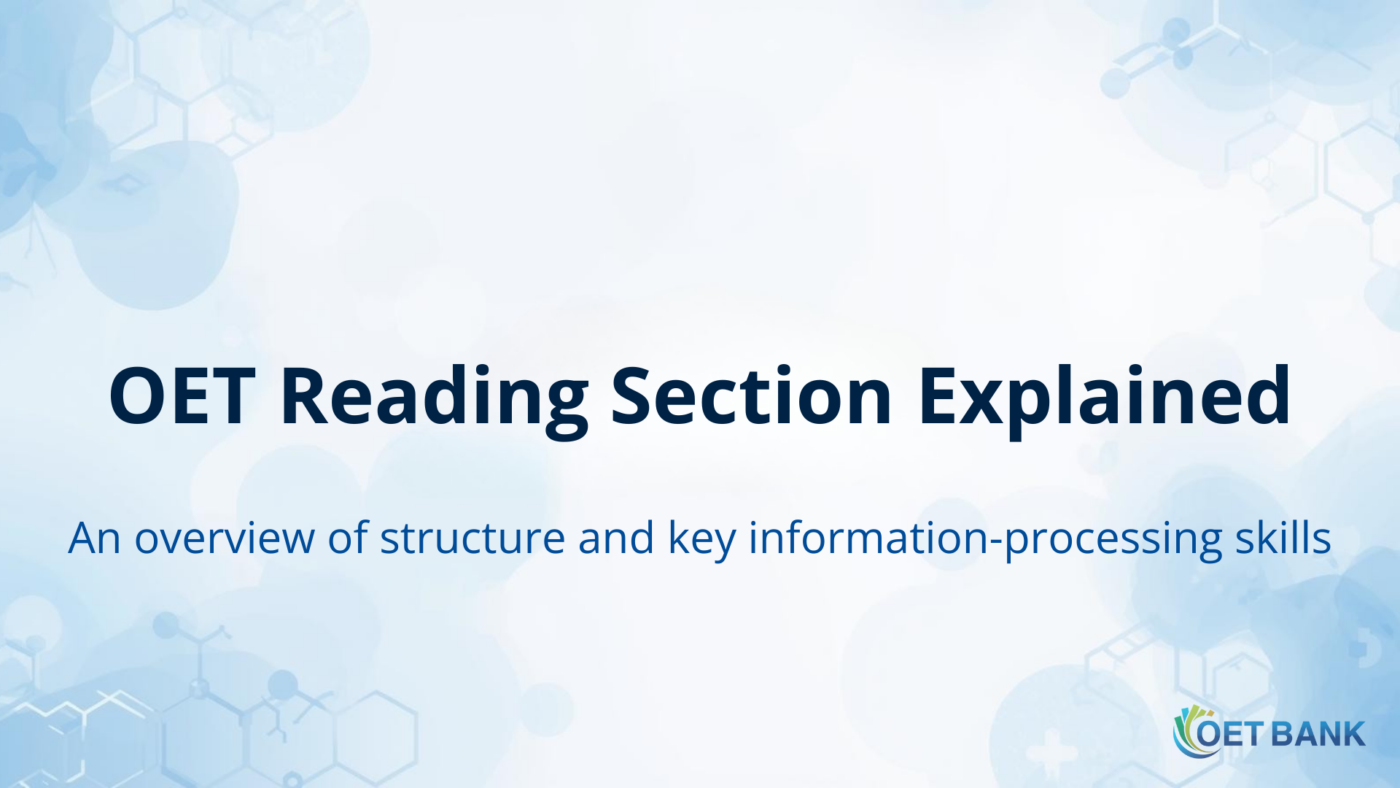 The OET Reading Section Explained: Structure and Key Skill Demands
