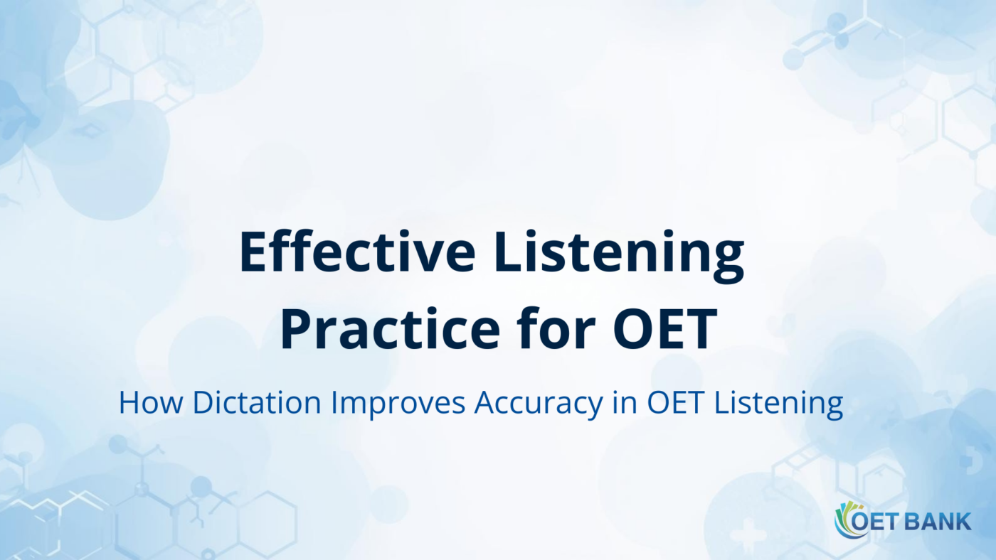 OET Listening dictation practice for healthcare professionals