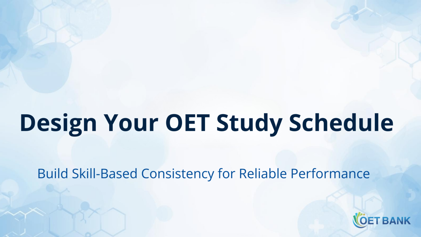 Effective OET study schedule structure