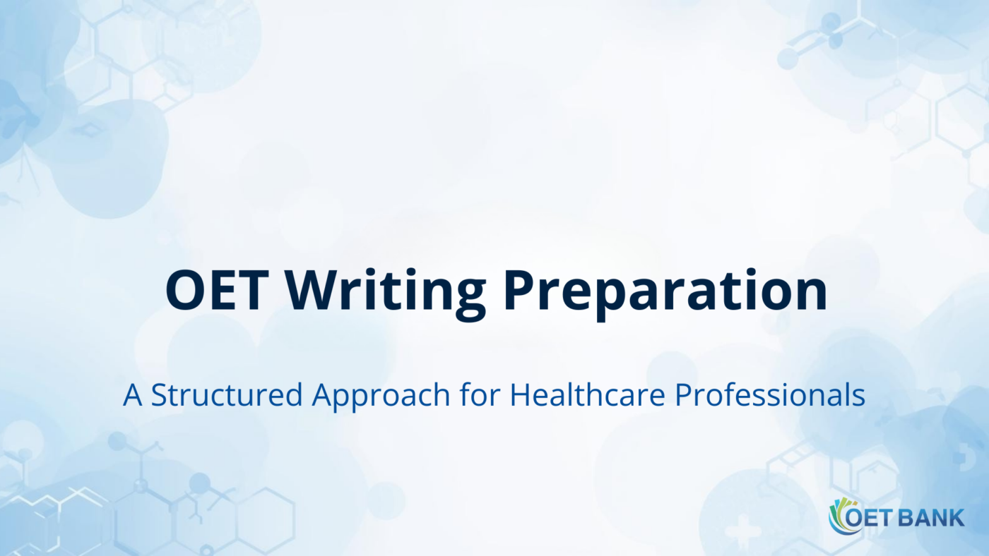 Effective Ways to Study for OET Writing