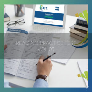 OET Reading Practice Test Vol.05
