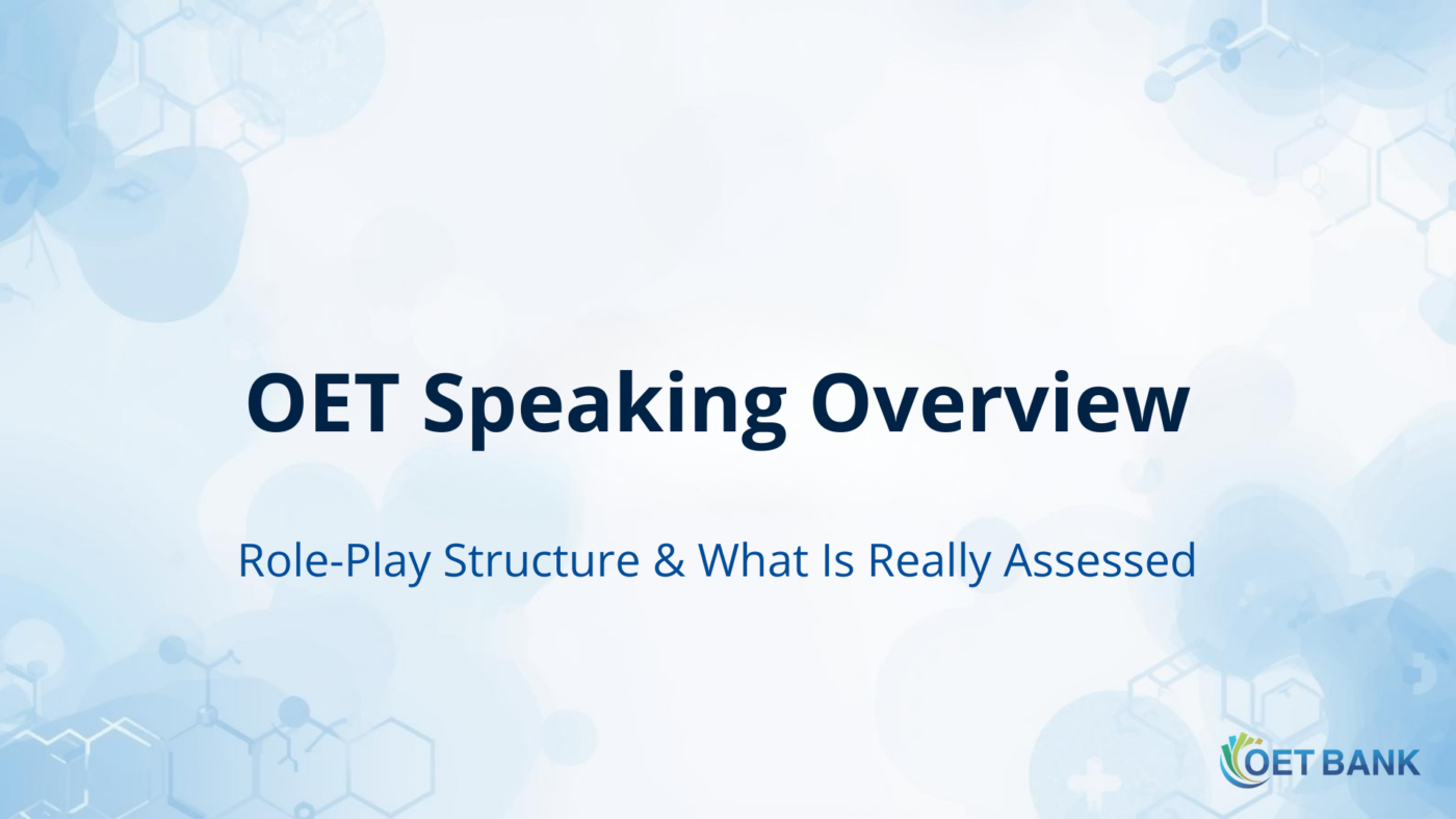 OET Speaking test format and role-play overview