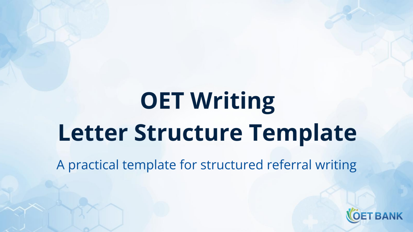 OET Writing – Letter Structure Template