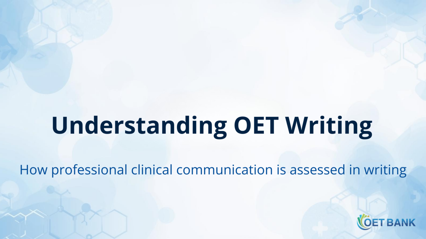 Overview of the OET Writing test format