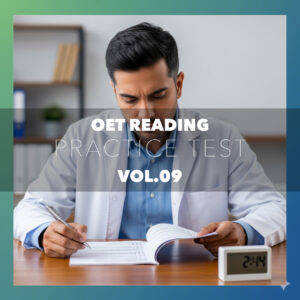 OET Reading Practice Test Vol.09