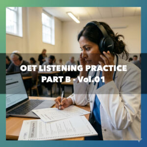 OET Listening Practice Test - Part B - Vol.01