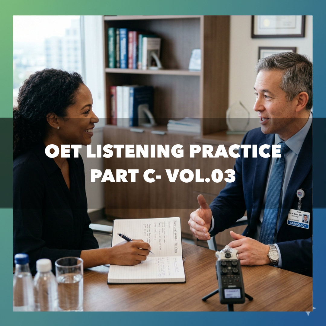 OET Listening Practice Test - Part C - Vol.03
