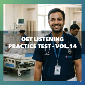 OET Listening Practice Test Vol.14