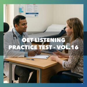 OET Listening Practice Test Vol.16