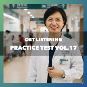 OET Listening Practice Test Vol.17