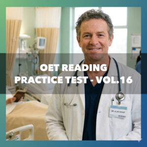 OET Reading Practice Test Vol.16